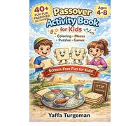 Passover Activities coloring book for Kids: Word Search . Mazes . Connect the Dots. Passover Quizz . Fun Facts & More