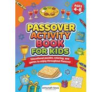 Passover Activity Book for Kids Ages 4-8: Educational Puzzles, Coloring, and Games to Enjoy Throughout Passover