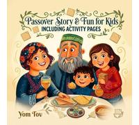 Passover Story & Activities for Kids: Passover Fun for Toddlers and Preschool Kids (The Passover story Haggadah for kids)