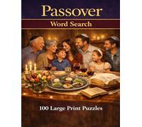 Passover Word Search: 100 Large Print Puzzles Featuring the Story, Traditions, and Meaning of Passover (Holiday Collection)