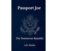 Passport Joe: The Dominican Republic