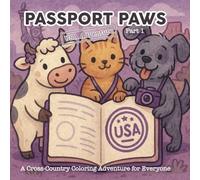 Passport Paws: USA Adventure: Part 1 - A Cross-Country Coloring Adventure for Everyone