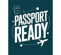 Passport Ready: Composition Notebook: College Ruled | 120 Pages | 7.5x9.25 inches | Funny Lined Journal for Women, Students & Work | Trendy Notebook Gift