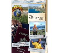 Passport to Adventure The Cote dAzur, France [Reino Unido] [DVD]