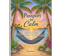 Passport to Calm: A Bold and Easy Travel Coloring Book with Simple Architectural Landscapes, Charming Towns, and Relaxing Retreats