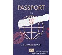 Passport to love: una guía esencial para el dating alrededor del mundo