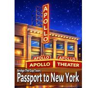 Passport to New York: A Coloring Journey Through Black History in New York City (Bridge The Gap Tours)