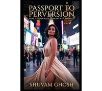 Passport to Perversion: Corporate Flesh