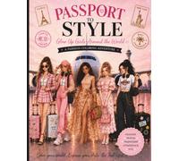Passport To Style: Glow Up Girls Around the World: A Fashion Coloring Adventure
