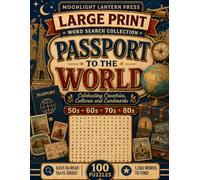 Passport to the World: Large Print Word Search Celebrating Countries, Cultures and Landmarks - 100 Nostalgic Puzzles from the 1950s to 1980s ... Press Large Print Word Search Collection)