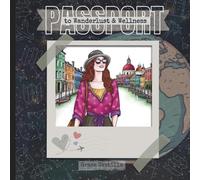 Passport to Wanderlust & Wellness