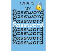 PASSWORD BOOK: A Simple Logbook to Keep Track of All Your Passwords and Usernames.