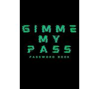 Password book "Gimme My Pass" with independent arranging: Passwords, emails, notes. No alphabetical order imposed - decide on the order BLACK/GREEN