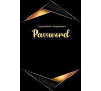 Password Book: Internet Login Details Journal Organized with A-Z Alphabetical Tabs .
