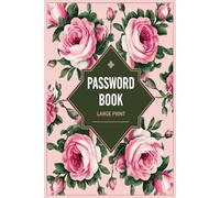 Password Book Large Print: Rose Pink Floral Password Organizer with A-Z Tabs