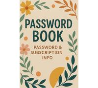 Password Book - Password and Subscription info Keeper: This isn’t just a password book, it’s a peace-of-mind subscription (minus the monthly fee)