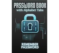 Password Book with Alphabet Tabs: Large Print Internet Password Organizer for Seniors & Adults - Logbook to Store Passwords Safely