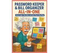 Password Keeper and Bill Organizer All-In-One: Every Login, Due Date, and Auto-Pay In One Place