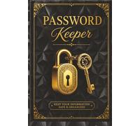 Password Keeper Black, White and Gold design: The Ultimate Password Organizer for Home, Office & Small Business A -Z 4 pages for each letter