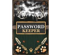 Password Keeper Book: Personal Internet storage and organizer of passwords, usernames, logins and web addresses for hunting and outdoor enthusiasts