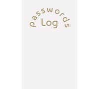 Password Log: 80 Pages of Storage and Hilarious Quotes for the Forgetful Mind