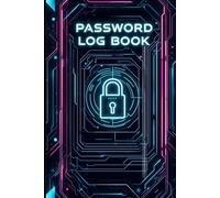 Password Log Book - 6x9 Inches, 105 Pages | Stylish Organizer with Alphabetical Tabs: Discreet. Organized. Essential. - A Beautiful Way to Manage Your Online Life