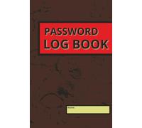 Password Log Book: A Compact, Easy-to-Use Password Notebook for Managing All Your Online Accounts | Stay Organized and Never Lose a Password Again with This Handy Internet Login Notebook