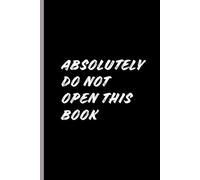 Password Log Book | Absolutely Do Not Open This Book