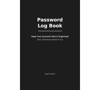 Password Log Book: Alphabetical A-Z Internet Login & Account Organizer