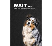 Password Log Book: Dog Lover Password Keeper - Australian Shepherd Edition | Logbook for Websites, Emails & Accounts
