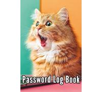Password Log Book: Funny Orange Cat Password Logbook with Alphabetical A-Z Tabs, Keeper and Organizer Important DATA, You never miss ot again!, Great gift idea for funny