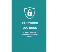 Password Log Book: Internet Address, Username & Password Keeper | Professional Organizer for Home & Office