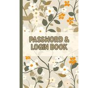 Password Log Book, Username and Website Information | 6x9 inches, 100 pages | Retro Floral Background Password Book for Women | Password Book | Never ... Organized: Simple Internet Password Organizer