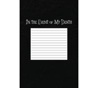 Password Logbook: In the Event of My Death: Keep Track of Accounts, Subscriptions & Passwords | 120 Pages Notebook | 6x9 Inches | 4x Entry Per Page | Password Keeper