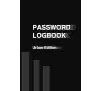 Password Logbook: Urban Edition: Keep Track of Usernames, Passwords & Notes | 100 Pages