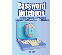 Password Notebook: Simple Internet and App Password Organizer with Alphabetical A to Z Sections