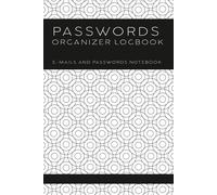 Password Organizer Logbook: Password Keeper for Emails, Websites & Logins | Easy-to-Use Internet Address Book for Seniors, Adults, Families, Students, ... Small Business | Thoughtful Gift for All Ages