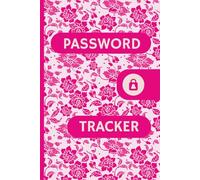Password Tracker.Pink Password Book for Girls and Women with a Quick Guide to Password Security.: Large Font, Alphabetical Order, Numbered Pages, Summary,6x9 inc.