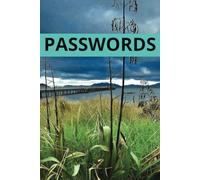 PASSWORDS: BOOK FOR PASSWORDS, LOGBOOK, INTERNET ORGANIZER FOR THINGS YOU CAN'T REMEMBER, (6X9)120 PAGES, PREMIUM COVER