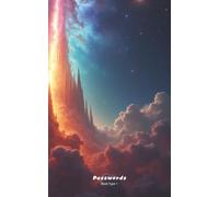 Passwords: Book Type 1 5x8 inch Password Log Book Journal Notebook for Seniors Adults Teenagers Children Managers Teachers Students anyone who wants ... organised (Passwords Series: Nebula Covers)