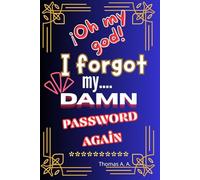 Passwords & Internet Addresses Journal For Dummies