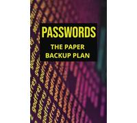 Passwords: The Paper Backup Plan: Password and PIN keeper book alphabetically indexed | Personal Internet address and Password log book