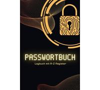 Passwort Buch mit Register A-Z & Passwort Organizer - Alle Logins sicher verwalten: Notizbuch für Passwörter mit ABC Register und Tabs, Passwort Logbuch Deutsch, offline & übersichtlich