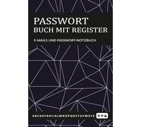 Passwort Buch mit Register: Login-Daten sicher verwalten - Passwort-Organizer mit A-Z Register für Internet, E-Mail & Online-Konten | Praktisches Geschenk für Zuhause, Büro & Senioren