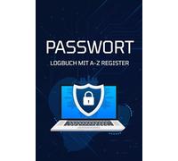 Passwort Buch Senioren & Passwort Organizer - Große Schrift, einfache Nutzung: Passwörter Buch mit Register A-Z, Notizbuch für Passwörter mit ABC Register und klarer Struktur