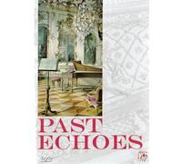 Past Echoes - Renaissance And Baroque Music [Reino Unido] [DVD]
