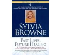 Past Lives Future Healing (ebook)