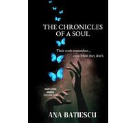 Past Lives - The Chronicles of a Soul