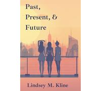 Past, Present, & Future