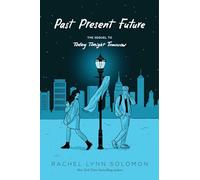 Past Present Future (Rowan & Neil series, 2)